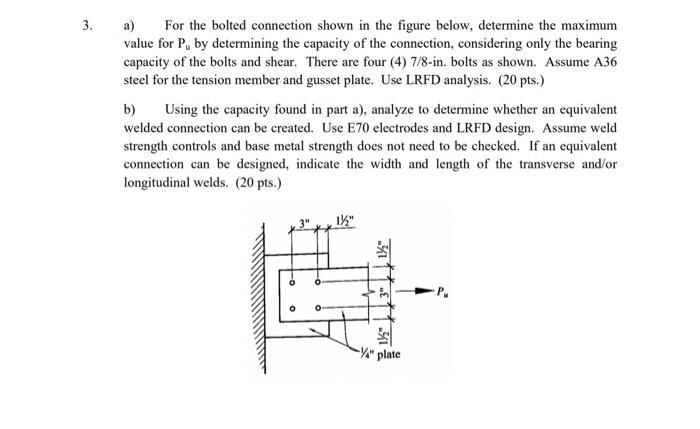 3 A For The Bolted Connection Shown In The Figure Below Determine The Maximum Value For P By Determining The Capacit 1