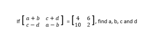 If Atd Atd 1 2 4 6 Find A B C And D 1