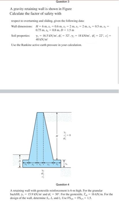Question 3 A Gravity Retaining Wall Is Shown In Figure Calculate The Factor Of Safety With Respect To Overturning And Sl 1
