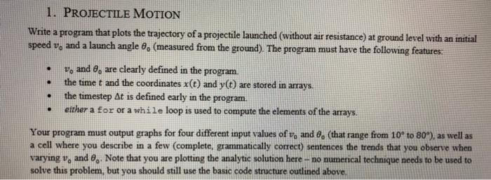 1 Projectile Motion Write A Program That Plots The Trajectory Of A Projectile Launched Without Air Resistance At Grou 1