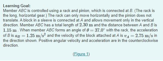 Learning Goal Member Abc Is Controlled Using A Rack And Pinion Which Is Connected At B The Rack Is The Long Horizon 1