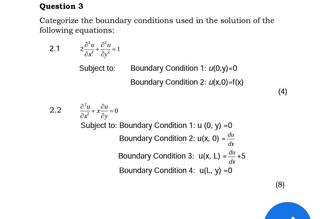 Question 3 Categorize The Boundary Conditions Used In The Solution Of The Following Equations 2 1 Zo U O U Dx Dy Subj 1