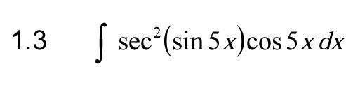 Determine The Intergals Determine The Intergrals 1