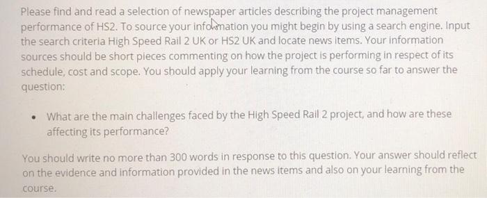 Please Find And Read A Selection Of Newspaper Articles Describing The Project Management Performance Of Hs2 To Source Y 1