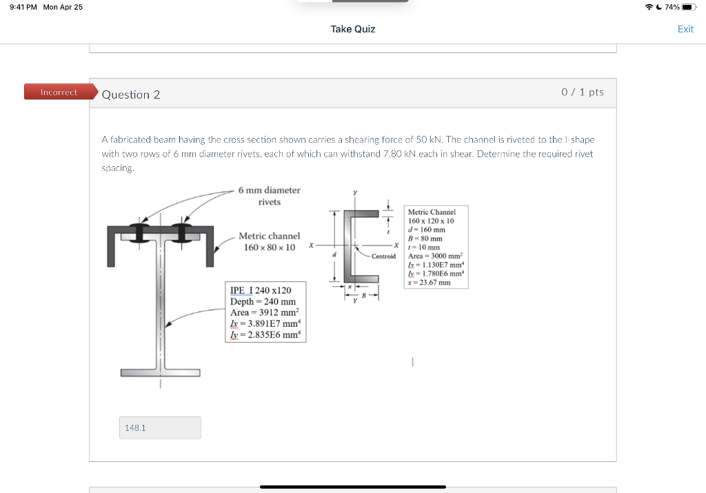 1 A Fabricated Beam Having The Cross Section Shown Carries A Shearing Force Of 50 Kn The Channel Is Riveted To The I S 1