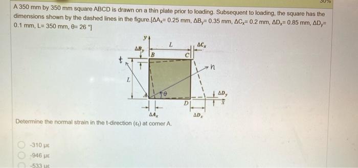 3 Next Previous 1 2 30 A 350 Mm By 350 Mm Square Abcd Is Drawn On A Thin Plate Prior To Loading Subsequent To Load 3