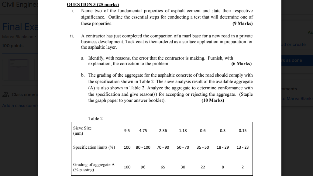 Civil Engine Question 3 25 Marks I Name Two Of The Fundamental Properties Of Asphalt Cement And State Their Respectiv 1