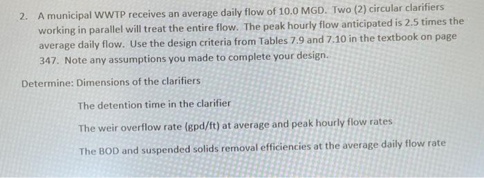 1 For A Municipal Wwtp With An Average Daily Flow Of 2 0 Mgd And A Peak Flow Of 6 0 Mgd Design A Rectangular Primary C 2