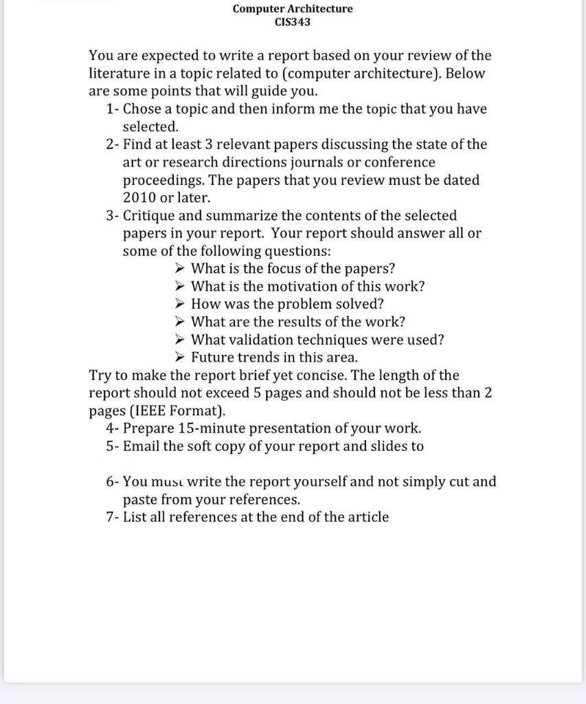 Computer Architecture Cis343 You Are Expected To Write A Report Based On Your Review Of The Literature In A Topic Relate 1