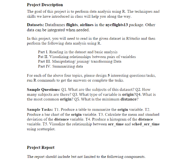 Project Description The Goal Of This Project Is To Perform Data Analysis Using R The Techniques And Skills We Have Intr 1