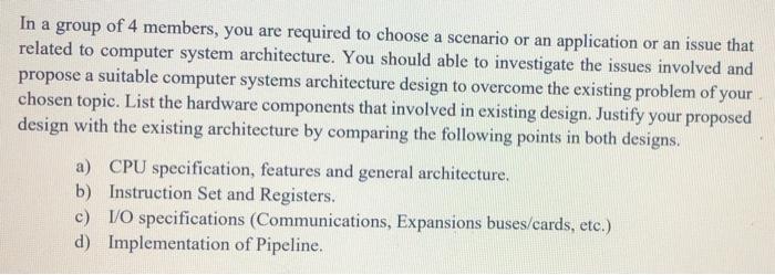 A In A Group Of 4 Members You Are Required To Choose A Scenario Or An Application Or An Issue That Related To Computer 1
