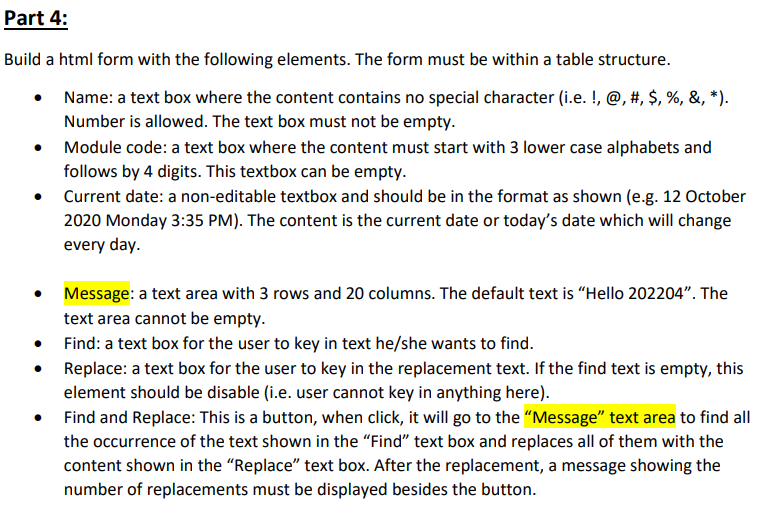 Part 4 Build A Html Form With The Following Elements The Form Must Be Within A Table Structure Name A Text Box Where 1