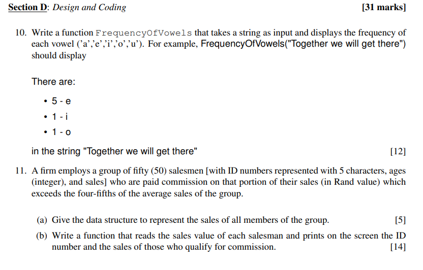 Section D Design And Coding 31 Marks 10 Write A Function Frequencyofvowels That Takes A String As Input And Displays 1