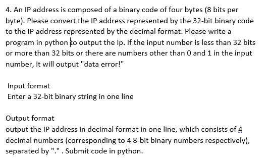 4 An Ip Address Is Composed Of A Binary Code Of Four Bytes 8 Bits Per Byte Please Convert The Ip Address Represented 1