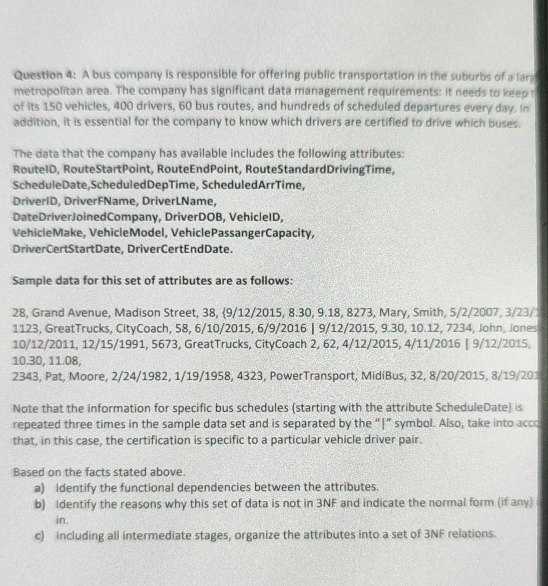 Question 4 A Bus Company Is Responsible For Offering Public Transportation In The Suburbs Of A Larg Metropolitan Area 1