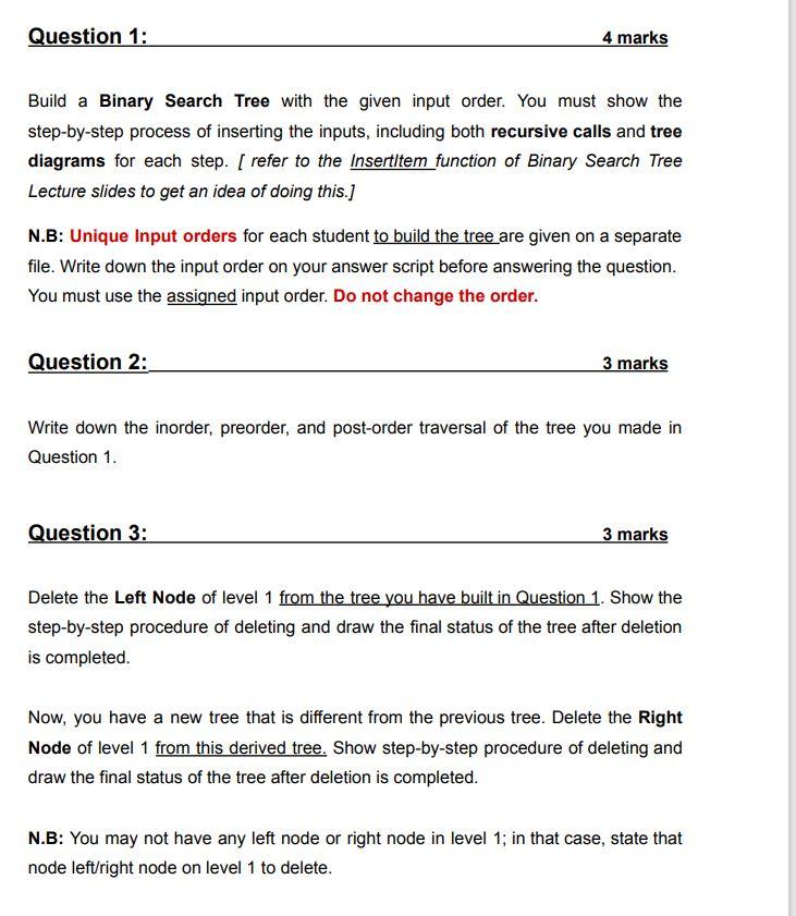 Question 1 4 Marks Build A Binary Search Tree With The Given Input Order You Must Show The Step By Step Process Of Ins 1