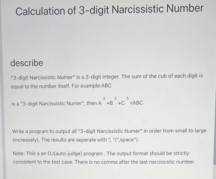 Calculation Of 3 Digit Narcissistic Number Describe 3 Digit Narcissistic Numer Is A 3 Digit Integer The Sum Of The Cu 1