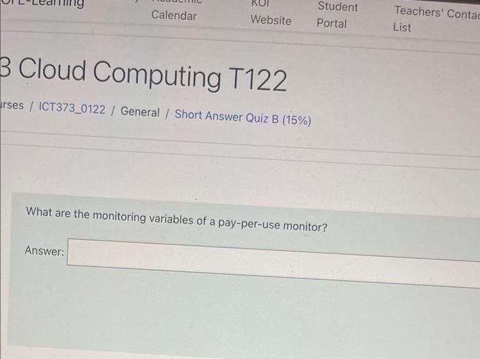 Calendar Koi Website Student Portal Teachers Contad List B Cloud Computing T122 Rses Ict373 0122 General Short An 1