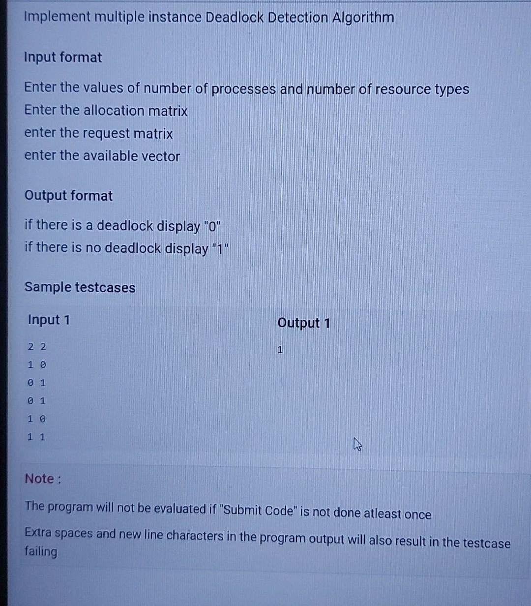 Implement Multiple Instance Deadlock Detection Algorithm Input Format Enter The Values Of Number Of Processes And Number 1