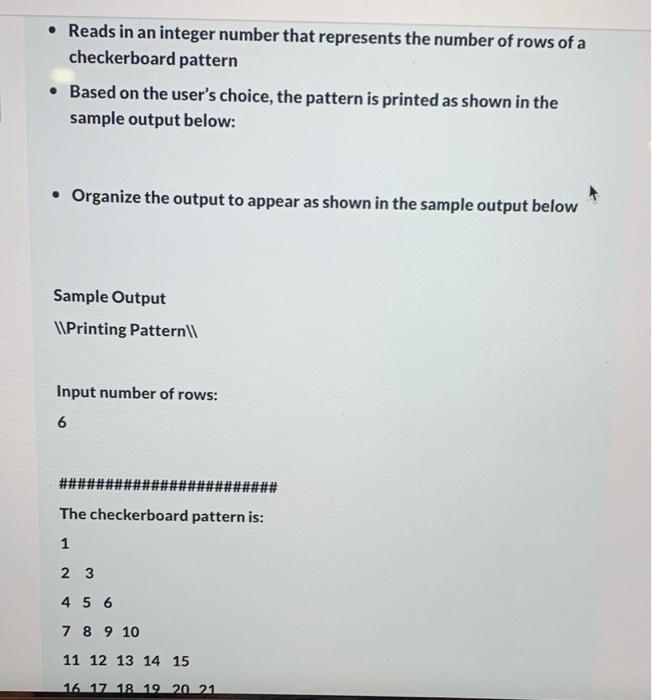 Reads In An Integer Number That Represents The Number Of Rows Of A Checkerboard Pattern Based On The User S Choice Th 1
