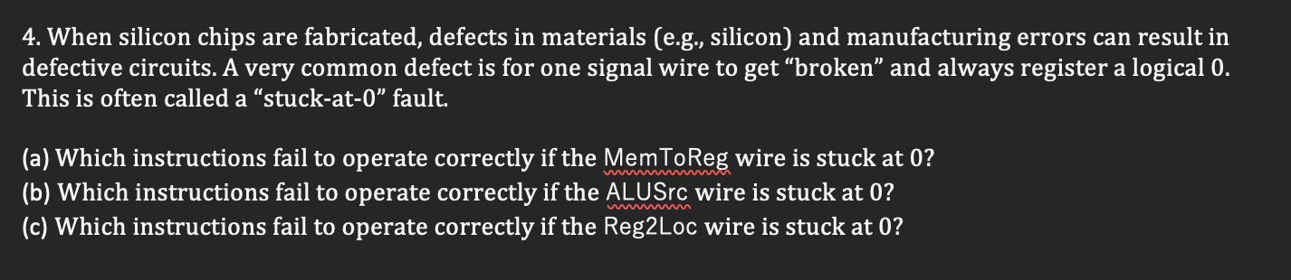 4 When Silicon Chips Are Fabricated Defects In Materials E G Silicon And Manufacturing Errors Can Result In Defect 1