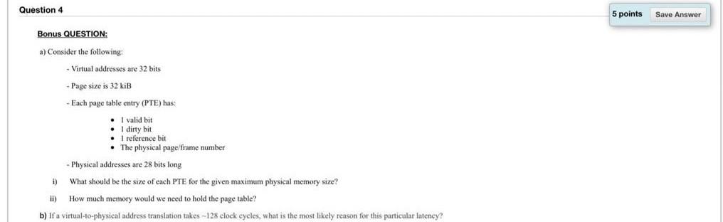 Question 4 5 Points Save Answer Bonus Question A Consider The Following Virtual Addresses Are 32 Bits Page Size I 1