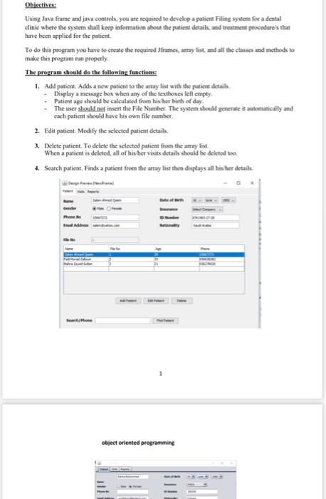 Obiectives Using Java Frame And Java Controls You Are Required To Develop A Patient Filing System For A Dental Clinic W 1
