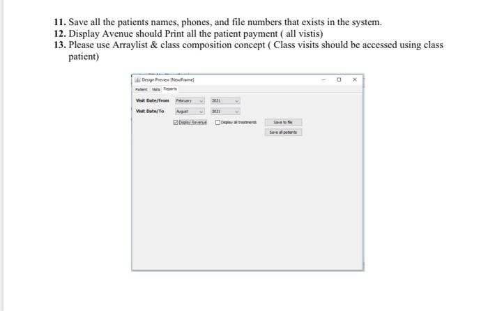 Obiectives Using Java Frame And Java Controls You Are Required To Develop A Patient Filing System For A Dental Clinic W 3