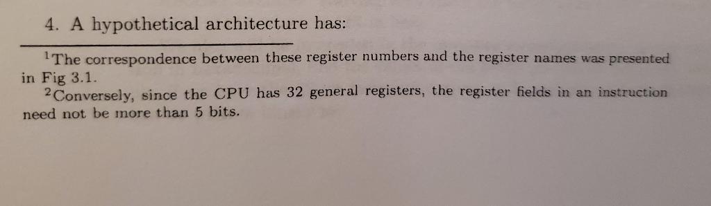 4 A Hypothetical Architecture Has 1 The Correspondence Between These Register Numbers And The Register Names Was Prese 1