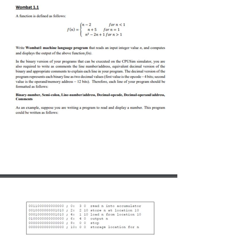 Wombat 1 1 A Function Is Defined As Follows N 2 For N 1 N N 5 For N 1 M2 2n 1 Forn 1 Write Wombati Machine Lan 1