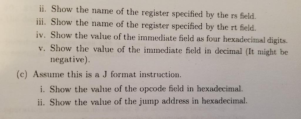 3 Given The Hexadecimal Instruction 4f3cffab A Assume This Is An R Format Instruction I Show The Value Of The Opc 2