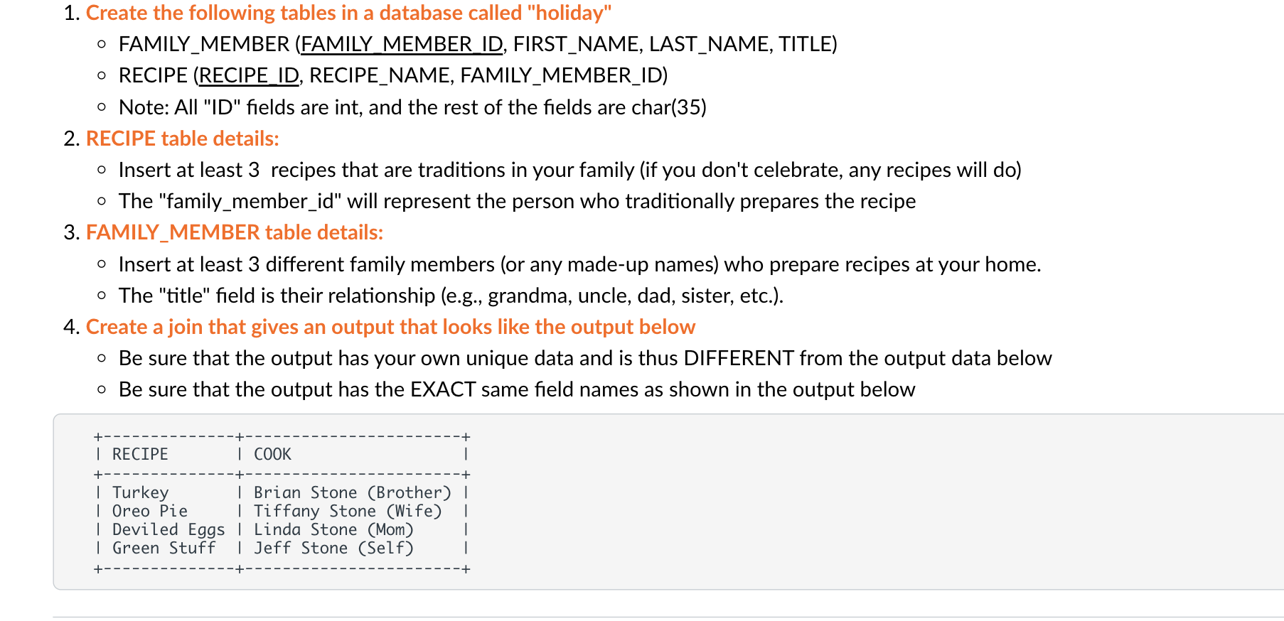 1 Create The Following Tables In A Database Called Holiday 0 Family Member Family Member Id First Name Last Name 1