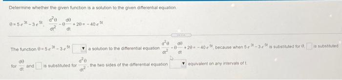 Determine Whether The Given Function Is A Solution To The Given Differential Equation De De 0 5e 35 De 20 4051 Dt 1