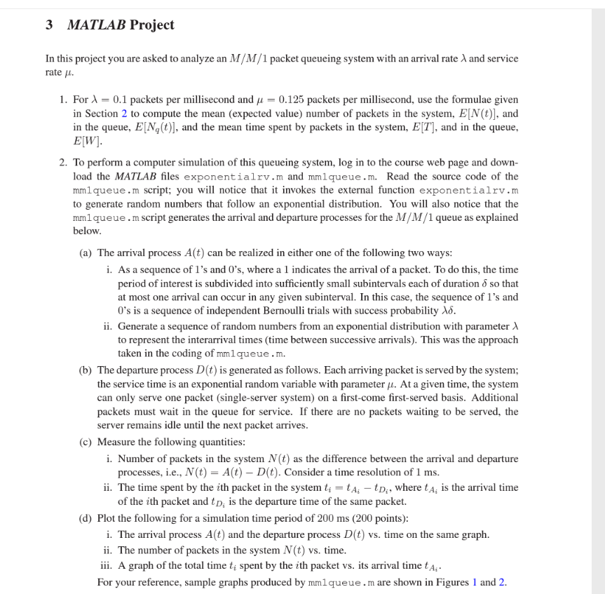 3 Matlab Project In This Project You Are Asked To Analyze An M M 1 Packet Queueing System With An Arrival Rate And Servi 1
