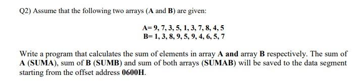 2 Assume That The Following Two Arrays A And B Are Given A 9 7 3 5 1 3 7 8 4 5 B 1 3 8 9 5 9 4 6 5 1