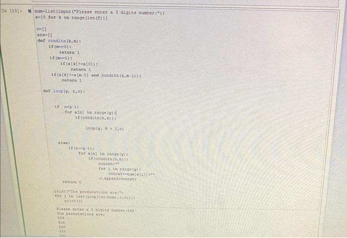 Tn 1151 Mist Input Please Enter A 3 Digits Number 10 For In Range Len 2 C Det Conditiik 1m0 Return 1 1 1 If 1