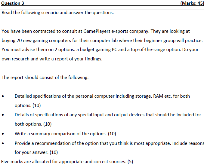 Marks 45 Question 3 Read The Following Scenario And Answer The Questions You Have Been Contracted To Consult At Game 1