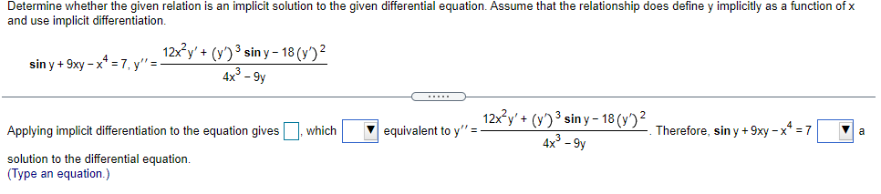 Determine Whether The Given Relation Is An Implicit Solution To The Given Differential Equation Assume That The Relatio 1