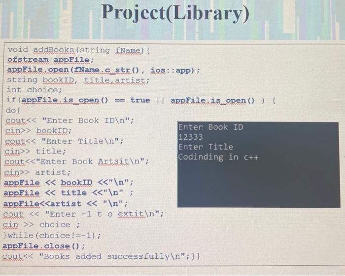 I Want You To Write Me A Program In C The Blue Images Are Examples Of The Library System I Want You To Do The Same In 9