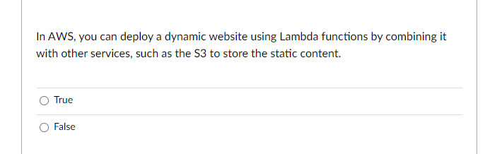 In Aws You Can Deploy A Dynamic Website Using Lambda Functions By Combining It With Other Services Such As The 53 To S 1