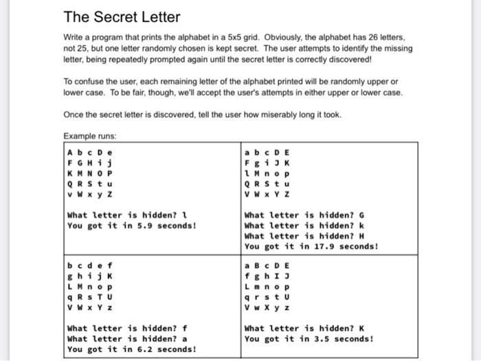 The Secret Letter Write A Program That Prints The Alphabet In A 5x5 Grid Obviously The Alphabet Has 26 Letters Not 25 1