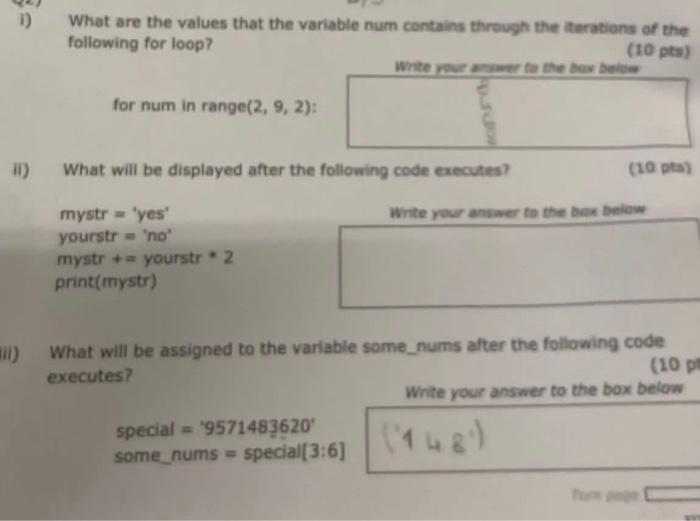 1 What Are The Values That The Variable Num Contains Through The Iterations Of The Following For Loop 10 Pts Write T 1