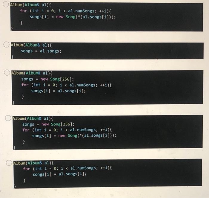 Given The Following Song And Album Classes Which Copy Constructor Is An Example Of A Deep Copy Of The Album Class Note 2