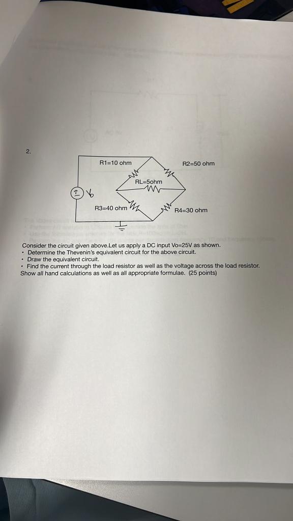2 R1 10 Ohm R2 50 Ohm Rl 5ohm W 1 6 R3 40 Ohm M R4 30 Ohm Consider The Circuit Given Above Let Us Apply A Dc Input Vo 1