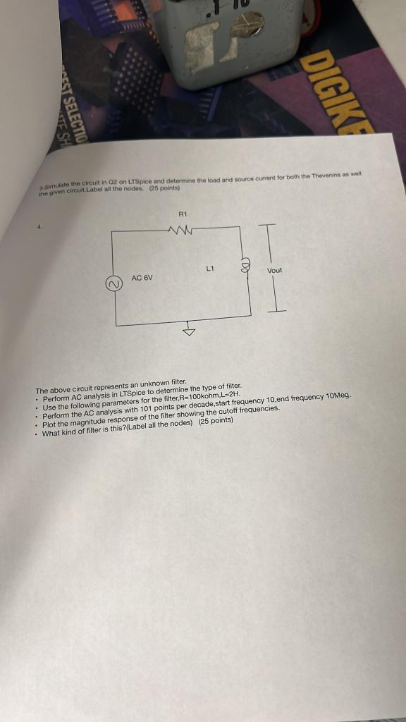 Sest Selection Digikt The Circuit In 2 On Ltspice And Determine The Load And Source Current For Both The Thevenins As We 1