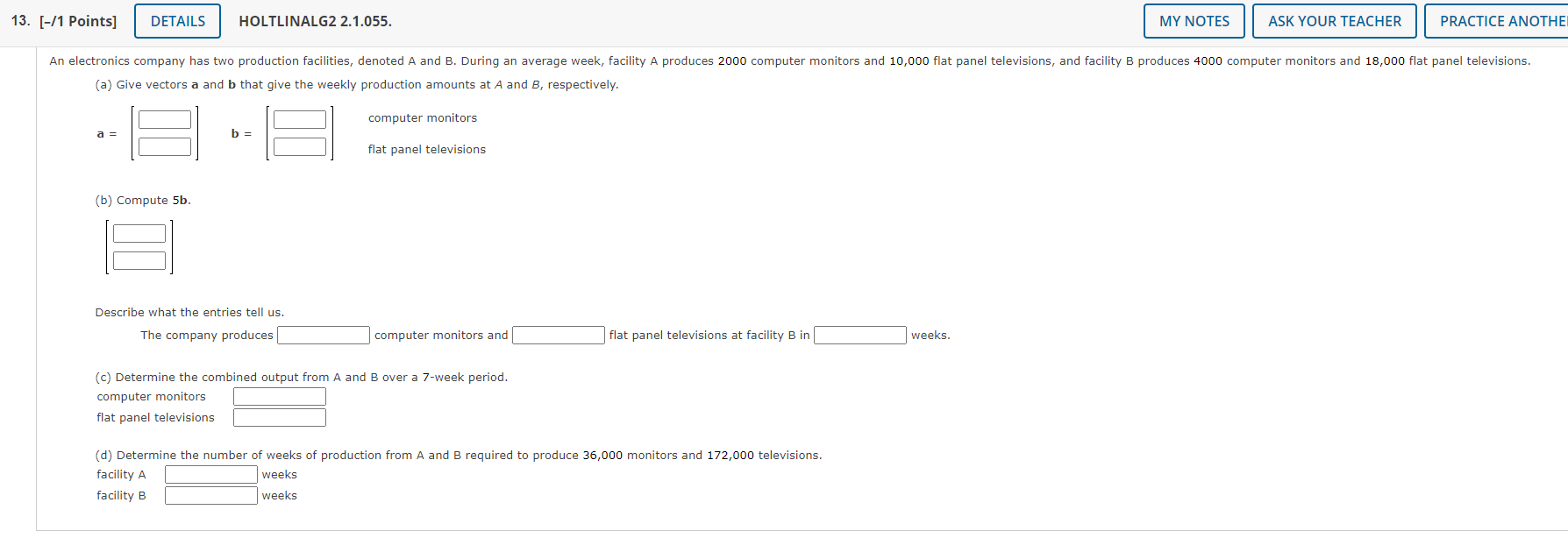 13 1 Points Details Holtlinalg2 2 1 055 My Notes Ask Your Teacher Practice Anothe An Electronics Company Has Two P 1