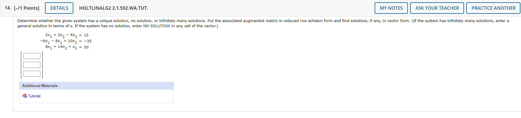 14 1 Points Details Holtlinalg2 2 1 502 Wa Tut My Notes Ask Your Teacher Practice Another Determine Whether The Gi 1