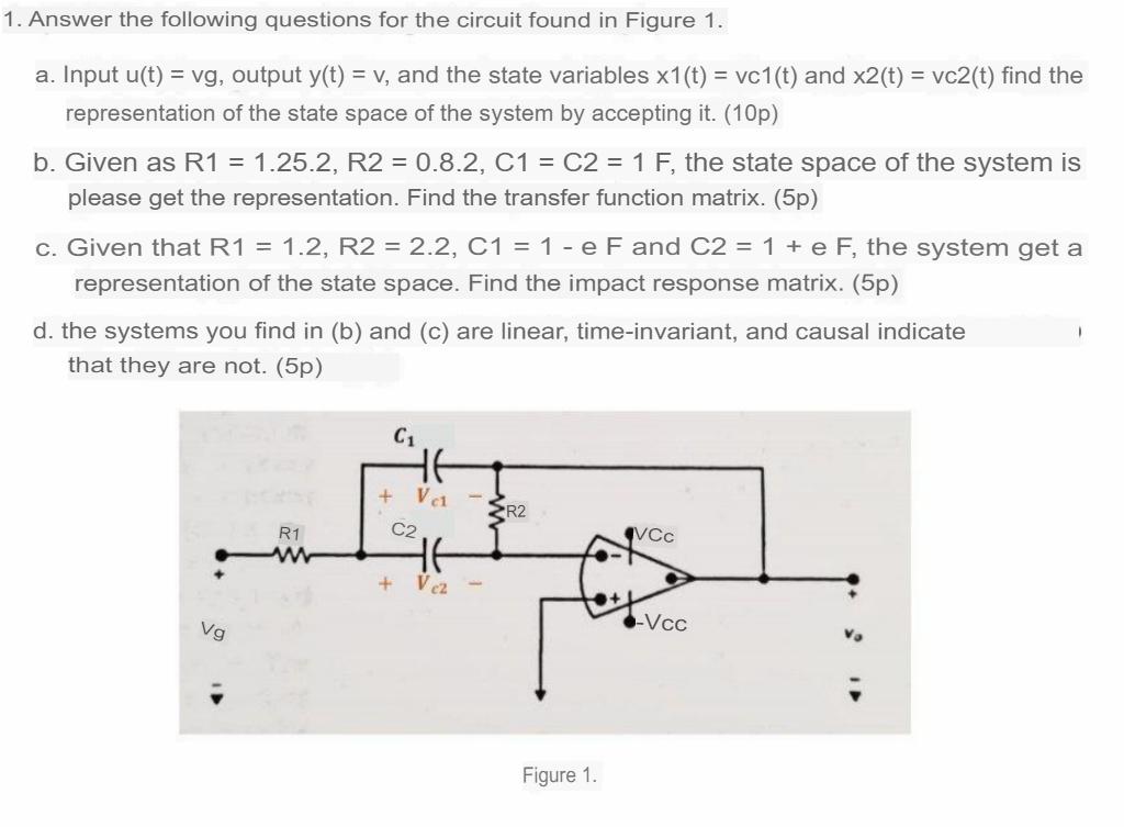 1 Answer The Following Questions For The Circuit Found In Figure 1 A Input U T Vg Output Y T V And The State 1