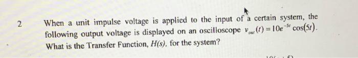 System L C 000000 He Vina Vout R Figure Q1 Src Answers I H S Src 1 Ii H N 2 Our When A Unit Impulse Voltage 2