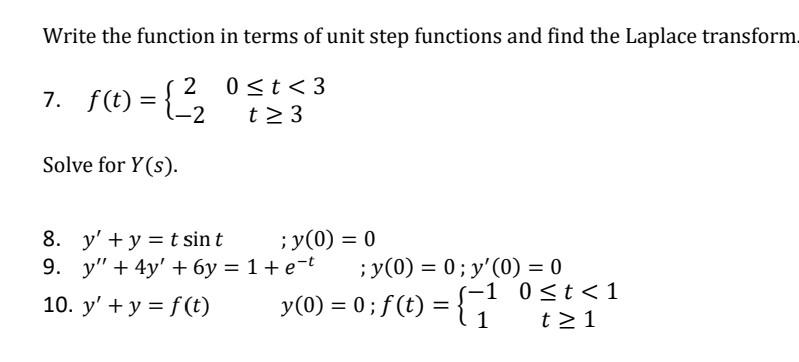 Write The Function In Terms Of Unit Step Functions And Find The Laplace Transform 7 F T 2 7 2 2 0 T 3 T 3 Solv 1